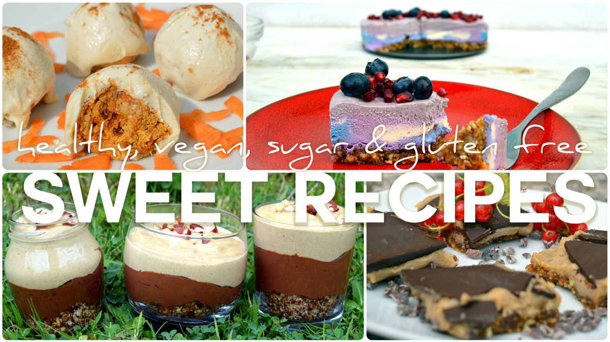 healthy sweet vegan recipes that are sugar free, dairy free and gluten free