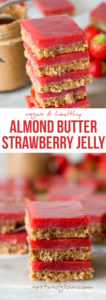 Almond Butter and Strawberry Jelly Slices Recipe - Vegan and Healthy