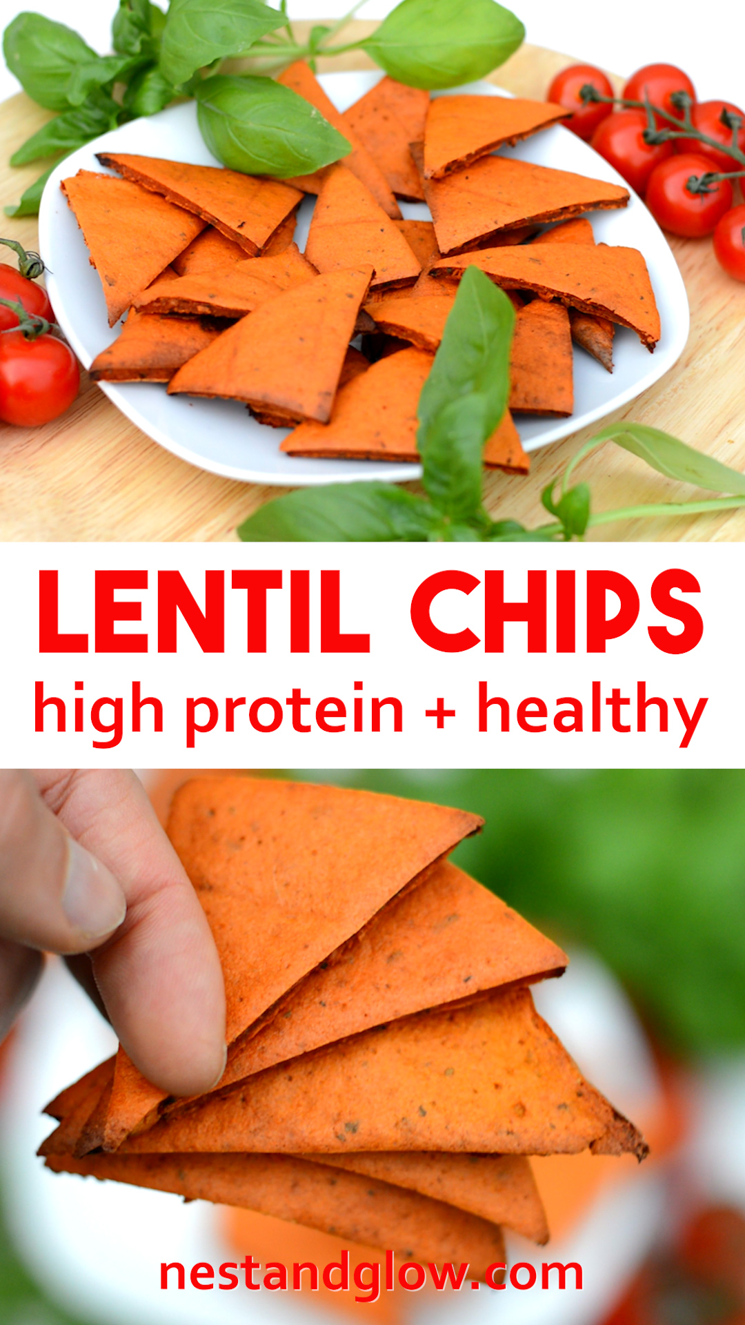 Tomato and Basil Lentil Chips Nest and Glow