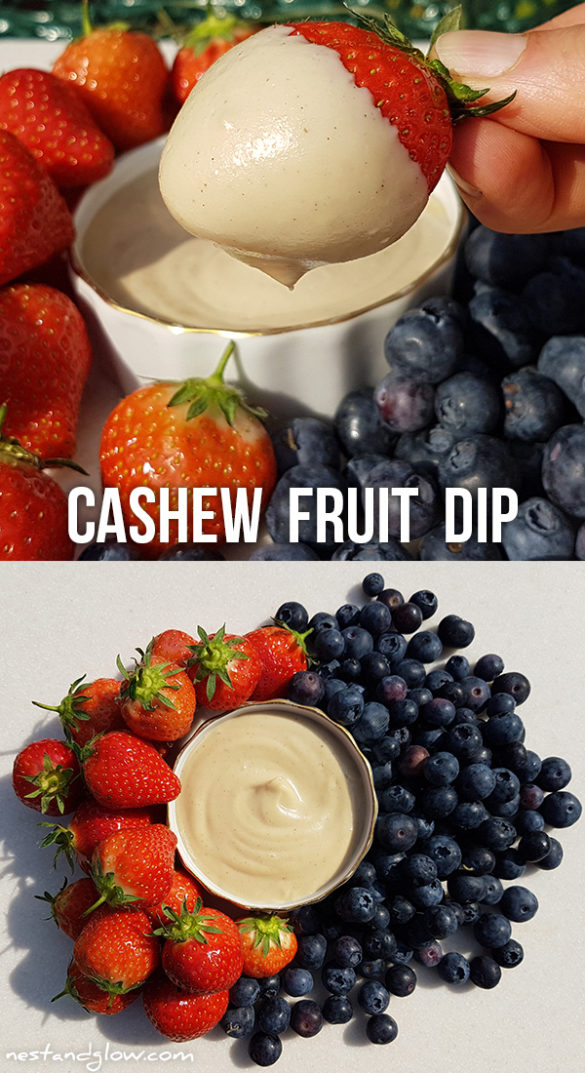 Cashew Fruit Dip Nest and Glow