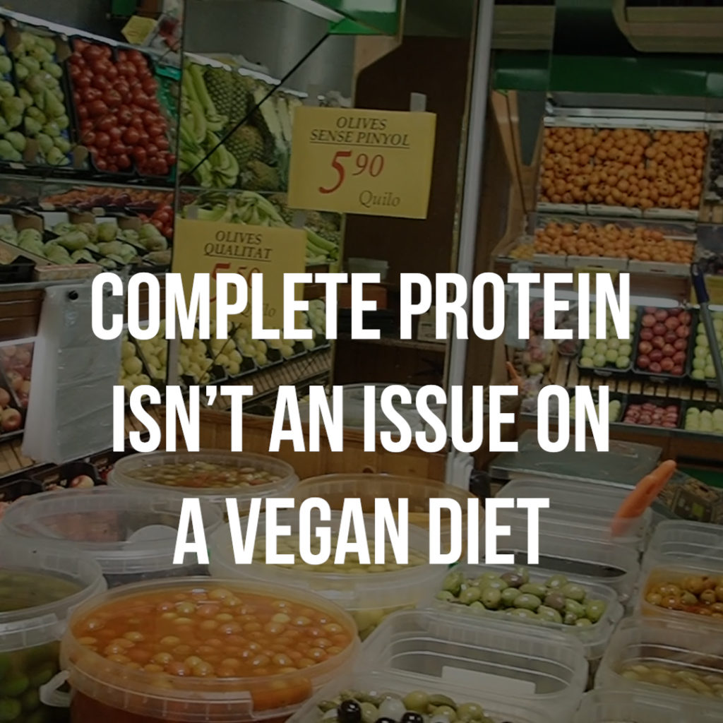Complete protein isn’t an issue on a vegan diet